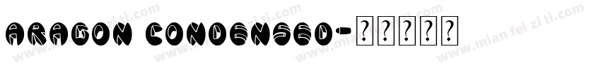 Aragon Condensed字体转换